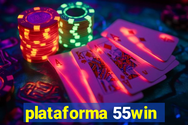 plataforma 55win